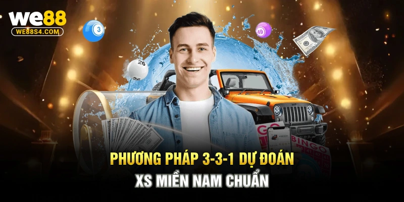 Phương pháp 3-3-1 dự đoán XS miền Nam chuẩn